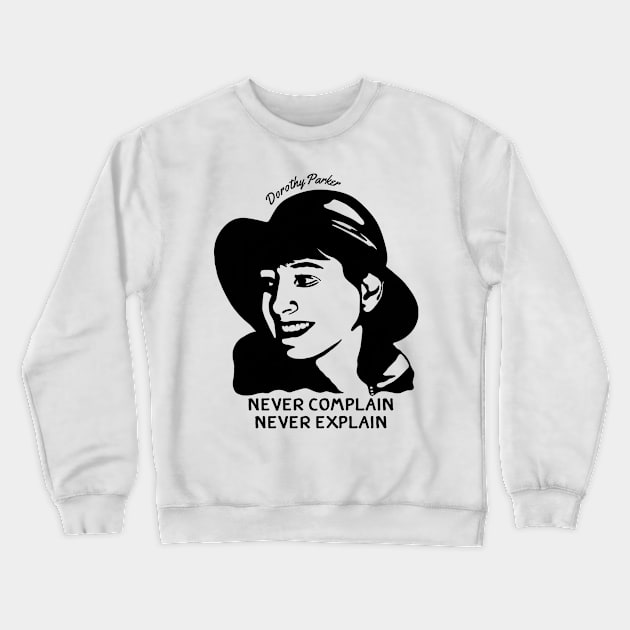 Dorothy Parker Portrait and Quote Crewneck Sweatshirt by Slightly Unhinged